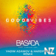 Basada, Camden Cox - Good Vibes (Extended)