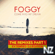 Foggy - Come into My Dream (Christian Besch Remix)