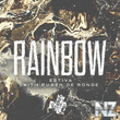 Estiva x Ruben de Ronde - Rainbow (Extended Mix)