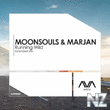 Moonsouls & Marjan - Running Wild (Extended Mix)