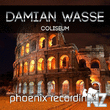 Damian Wasse - Coliseum (Club Mix)