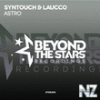 Syntouch & Laucco - Astro (Original Mix)