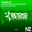 tranzLift - When A Dream Comes True (Paul Steiner Remix)