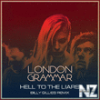 London Grammar - Hell To The Liars (Billy Gillies Remix)