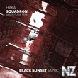 HAKA - Squadron (Arisen Flame Extended Remix)