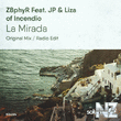 Z8phyR & Incendio - La Mirada
