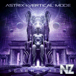 Astrix, Vertical Mode - Seven Gates (Original Mix)