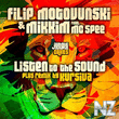 Filip Motovunski, Mikkim, Mc Spee - Listen To The Sound