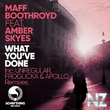 Maff Boothroyd, Amber Skyes - What You've Done