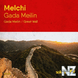 Melchi - Great Wall (Original Mix)
