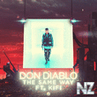 Don Diablo feat. KiFi - The Same Way (Extended Version)