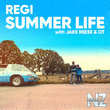 Regi & Jake Reese, Ot - Summer Life (Original Mix)