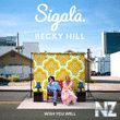 Sigala & Becky Hill - Wish You Well (Original Mix)