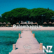 Tom Bro - Palombaggia