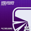 Amir Ashaeri - Almut Castle (Original Mix)