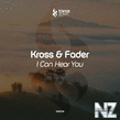 Kross & Fader - I Can Hear You (Extended Mix)