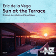 Eric de la Vega - Sun at the Terrace (Original Mix)